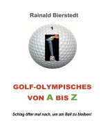 Golf - Olympisches von A bis Z: Schlag öfter mal nach, um am Ball zu bleiben!