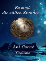 Es sind die stillen Stunden...