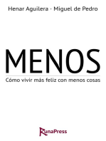 Menos: Cómo vivir más feliz con menos cosas