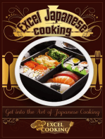 Excel Japanese Cooking: Get into the Art of Japanese Cooking
