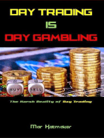 Day Trading IS Day Gambling