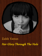 Her Glory Through The Hole