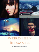 Weird Teen Romance