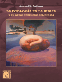 Lee La Ecología en la Biblia de Antonio Elio Brailovsky - Libro electrónico  | Scribd