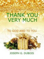 Thank You Very Much To God And To You