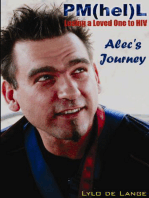 Losing a Loved One to HIV/PML: Alec’s Journey
