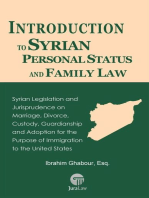Introduction to Syrian Personal Status and Family Law: Syrian Legislation and Jurisprudence on Marriage, Divorce, Custody, Guardianship and Adoption for the Purpose of Immigration to the United States: Self-Help Guides to the Law™, #9