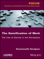 The Gamification of Work: The Use of Games in the Workplace