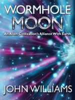 Wormhole Moon: An Alien Civilization's Alliance With Earth
