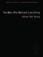 The Man Who Noticed Everything