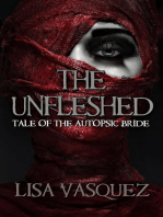 The Unfleshed