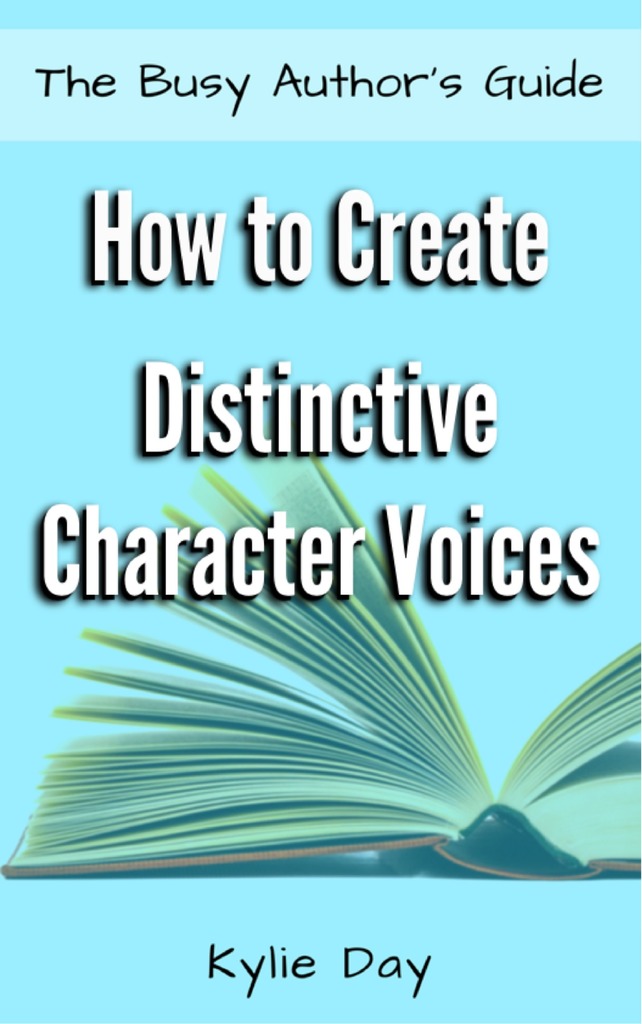 How to Create Distinctive Character Voices by Kylie Day (Ebook) - Read ...