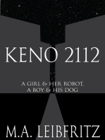 Keno 2112: A Girl & her Robot, A Boy & his Dog