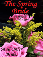 Mail Order Bride: The Spring Bride: Redeemed Western Historical Mail Order Brides, #18