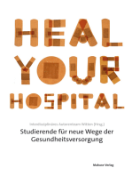 Heal Your Hospital: Studierende für neue Wege der Gesundheitsversorgung