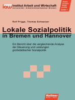 Lokale Sozialpolitik in Bremen und Hannover: Ein Bericht über die vergleichende Analyse der Steuerung und Leistungen großstädtischer Sozialpolitik