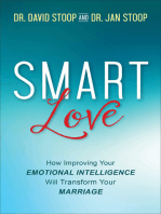 SMART Love: How Improving Your Emotional Intelligence Will Transform Your Marriage
