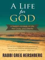A Life for God: A Rabbi’s Analysis of Life, the Cross, and Eternity