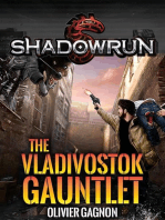 Shadowrun: The Vladivostok Gauntlet: Shadowrun Novella, #2