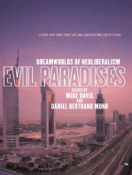 Evil Paradises: Dreamworlds of Neoliberalism