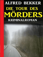 Die Tour des Mörders