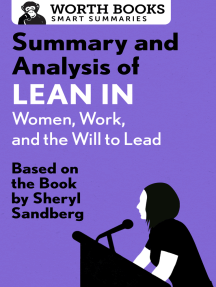 Download Summary And Analysis Of Lean In Women Work And The Will To Lead Sheryl Sandberg Free Books