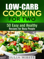 Low-Carb Cooking for Two: 50 Easy and Healthy Recipes for Busy People: Dump Dinner