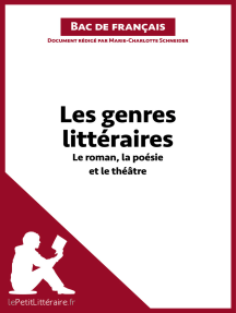 Les Genres Litteraires Le Roman La Poesie Et Le Theatre Bac De Francais De Marie Charlotte Schneider Livre Electronique Scribd