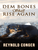 Dem Bones Shall Rise Again