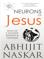 Neurons of Jesus: Mind of A Teacher, Spouse & Thinker: Neurotheology Series