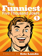 The Funniest Five Thousand Jokes, Part 1