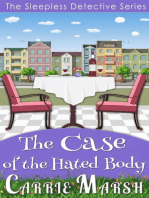 Cozy Mystery: The Case of The Hated Body (The Sleepless Detective Murder Mystery Series)