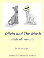 Olivia and The Mush