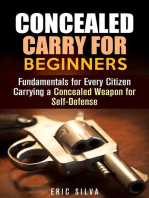 Concealed Carry for Beginners: Fundamentals for Every Citizen Carrying a Concealed Weapon for Self-Defense: Home Defense