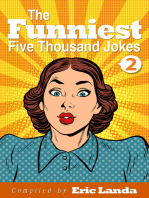 The Funniest Five Thousand Jokes, Part 2