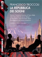 La repubblica dei sogni: Ciclo: Universo senza sonno