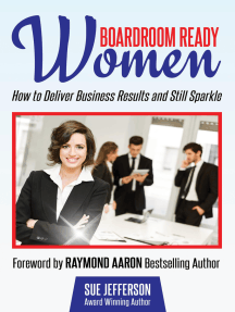Boardroom Ready Women by Sue Jefferson, Raymond Aaron - Ebook | Scribd