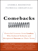 Comebacks: Powerful Lessons from Leaders Who Endured Setbacks and Recaptured Success on Their Terms