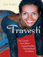 Travesti: Sex, Gender, and Culture among Brazilian Transgendered Prostitutes