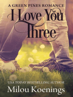 I Love You Three, a Green Pines Romance