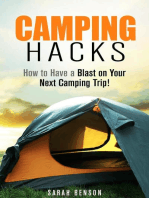 Camping Hacks: How to Have a Blast on Your Next Camping Trip!: Camping Trips