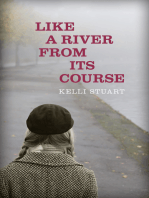 Like a River from Its Course: A Novel