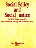 Social Policy and Social Justice: The NDP Government in Saskatchewan during the Blakeney Years