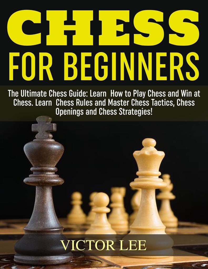 The Most Instructive Games of Chess Ever Played by Irving Chernev, eBook