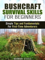 Bushcraft Survival Skills for Beginners: Simple Tips and Fundamentals for First-Time Adventurers: Bushcraft & Prepping