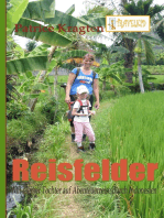 Reisfelder: mit meiner Tochter auf Abenteuerreise durch Indonesien