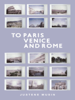 To Paris, Venice and Rome