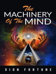 The Machinery of the Mind