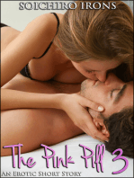 The Pink Pill 3 (Reluctant Gender Swap Erotica)