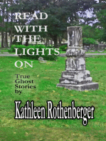 Read With the Lights On: True Ghost Stories